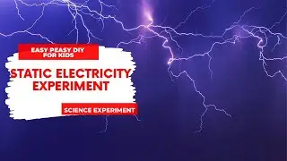 6 Amazing Static Electricity Experiments | Easy Peasy DIY For Kids | Science for kids