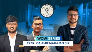 Kasa Kaay Public !! || BIG 4 TO GST FACULTY || CA Amit Mahajan || WoW Series (Words of Wisdom) Ep.13
