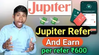 Jupiter Bank Account Refer And Earn Jupiter Bank App Ko Refer Kaise Kare