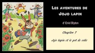Les aventures de Jojo Lapin  - chapitre 7