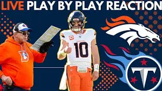 Denver Broncos vs. Tennessee Titans Live Play by Play Reaction