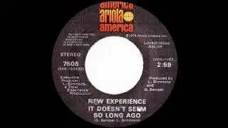 New Experience - It Doesnt Seem So Long Ago