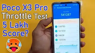 Poco X3 Pro 4 Antutu test | Throttling test Poco x3 pro | Poco x3 pro antutu benchmark v9 score