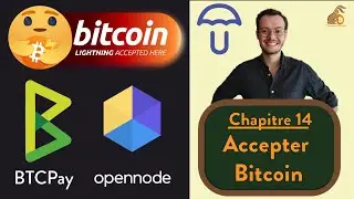 BTC Pay serveur et OpenNode - Chapitre 13 [LN 202]
