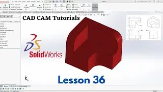 SolidWorks Education Lesson 36 |  SolidWorks Tutorials | Mechanical Engineering Design |