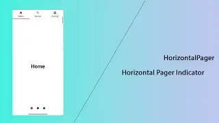 Horizontal Pager and Horizontal Pager Indicator in Jetpack Compose