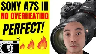 Sony A7S III NO OVERHEATING?!! (4K 120 FPS, Flip-Out Screen) | The &ldquo;PERFECT&rdquo; YouTube Camera...Again?