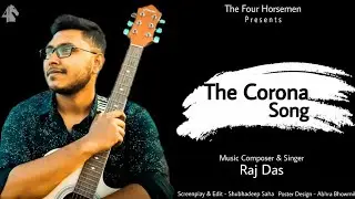 The Corona Song - A Ray Of Hope | Official Bengali Music Video |  Lockdown Song | The Four Horsemen