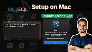 Как установить MySQL на Mac | Изучите MySQL CLI | Исправление ошибок импорта данных. Необработанн...