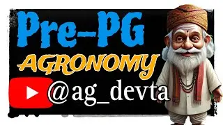 54. SUSTAINABLE AGRI & ORGANIC FARMING || PART-01#pre_pg_agronomy