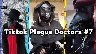Tiktok Plague Doctors #7