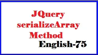 JQuery serializeArray Method English-75-vlr training