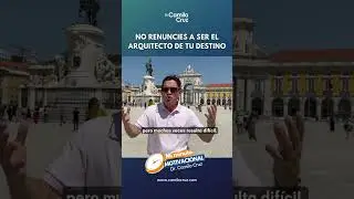 No renuncies a ser el arquitecto de tu destino #minutomotivacional