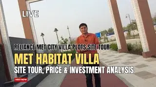 MET Habitat Villa | Reliance MET City Villa Plots Site Tour | Premium Plots Near Delhi & Gurgaon