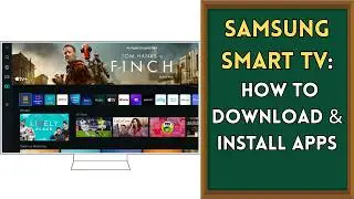 How to Download and Install Apps on Samsung Smart TV | Sling TV Installation Guide