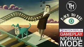 Back To Bed [Normal Mode] PS4 Gameplay