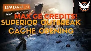 The Division - MAX GE CREDITS! SUPERIOR OUTBREAK CACHE OPENING
