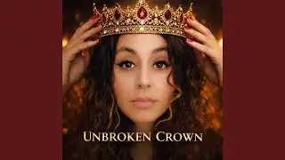 Unbroken Crown