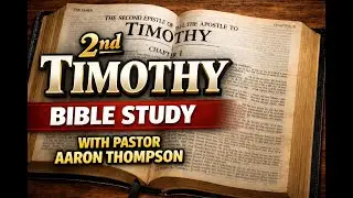 2nd Timothy 1 | Pastor Aaron Thompson || SFBC