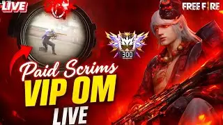 Paid Scrims LIVE! | VIP OM Custom Room Khel Raha Hu | Free Fire Grandmaster Push