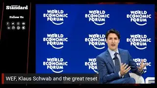 WEF, Klaus Schwab and the great reset.
