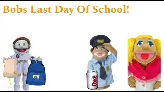 Bob&rsquo;s last day of school!