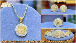 BỘ KẾT HỘT 𝐁𝐀𝐆𝐔𝐄𝐓𝐓𝐄 - M&Oacute;C M&Aacute;Y 6C20 MIX D&Acirc;Y BI 1C60 V&Agrave;NG 18K(610) NHA QU&Yacute; KH&Aacute;CH.