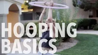 Hooping Tutorial: Weaves, Lassos, and Passes