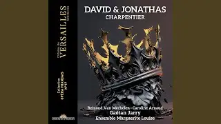 David & Jonathas, H. 490: Ouverture