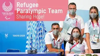 The Refugee Paralympic Team Wants to Inspire & Send Messages of Peace | Tokyo 2020 Paralympic Games