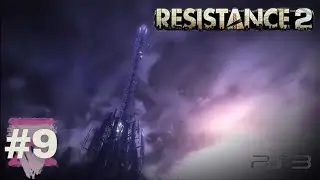 Resistance: 2 [Fr] - [Let's play] Partie [9]