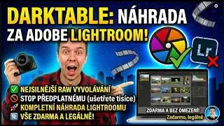 Darktable - bezplatn&aacute; alternativa pro Adobe Lightroom