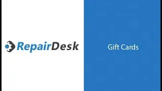 How To Setup, Create & Accept Gift Cards Using RepairDesk