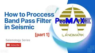 Seismology Series - How to Proccess Bandpass Filter in Seismic using ProMax Landmark