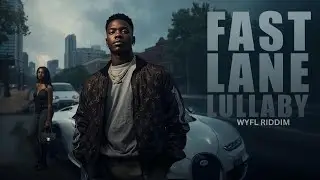 Fast Lane Lullaby (WYFL Riddim Freestyle) &ndash; Zavani Music