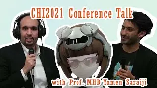 【Cutieroid Research】Talk with Prof. MHD Yamen Saraiji at CHI2021 conference