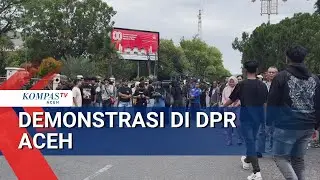 DEMONSTRASI DI DPR ACEH