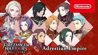 Fire Emblem Warriors: Three Hopes &ndash; Trailer Adrestian Empire