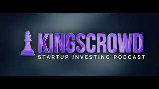 KingsCrowd Startup Investing Podcast Ep 23: Sam Bogoch