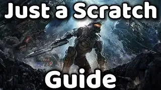 Halo 4 - Just a Scratch - Guide