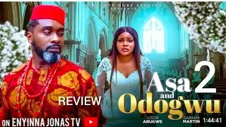 ASA AND ODOGWU REVIEW- LATEST NIGERIAN MOVIE STARRING SARIAN MARTIN, UZOR ARUKWE #nollywoodmovies