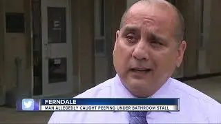 Man allegedly caught peeping under women's bathroom stalls at Ferndale restaurant