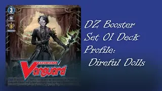 DZ Booster Set 01 Deck Profile: Direful Dolls