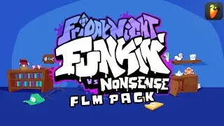 FNF VS. NONSENSE ▪︎ FLM PACK (ALL SONGS) [100% Accurate] + With DWP and MIDIS