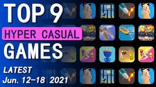 Top 9 NEW Hyper Casual Game Ideas (Jun.12 - 18, 2021) | New Games Daily