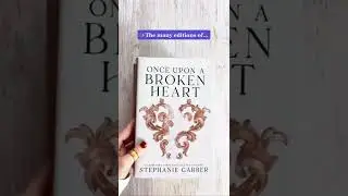 Once Upon a Broken Heart editions #booktube #booktuber #books #yabooks