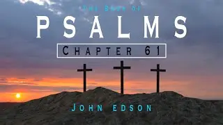 Inspired Scripture /// Psalm 61