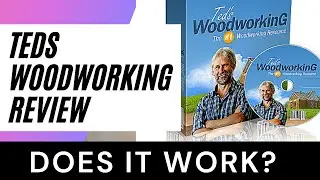 Teds Woodworking Review  - DOES IT WORK?