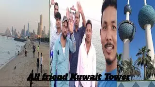 Kuwait Tower !! Samundar site all friend der going Kuwait Tower 🗼 nearby Kuwait City#kuwait