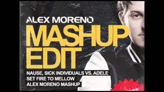Set fire to Mellow (Alex Moreno Mashup Mix) [FREE DOWNLOAD]